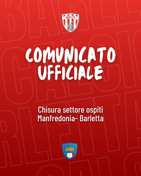 Manfredonia Calcio 1932 - Barletta 1922, trasferta vietata