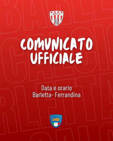 Barletta 1922 - Ferrandina 17890: tutte le info